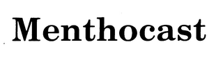MENTHOCAST