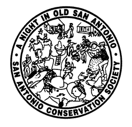 A NIGHT IN OLD SAN ANTONIO CONSERVATION SOCIETY