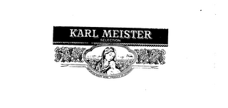 KARL MEISTER SELECTION IMPORTED WHITE WINE PRODUCE OF GERMANY