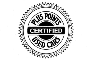 PLUS POINTS CERTIFIED USED CARS trademark