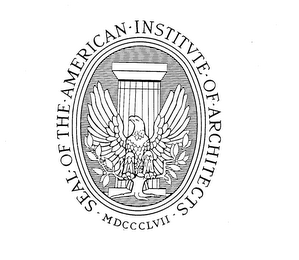 SEAL OF THE AMERICAN INSTITUTE OF ARCHITECTS MDCCCLVII