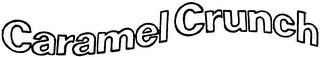 CARAMEL CRUNCH trademark