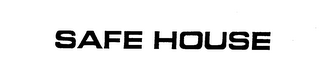 SAFE HOUSE trademark