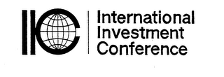 IIC INTERNATIONAL INVESTMENT CONFERENCE