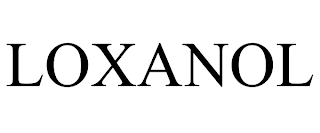 LOXANOL trademark