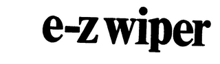 E-Z WIPER trademark
