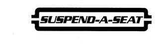 SUSPEND-A-SEAT trademark