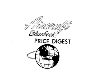 AIRCRAFT; BLUEBOOK-PRICE DIGEST trademark