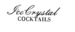 ICE CRYSTAL COCKTAILS