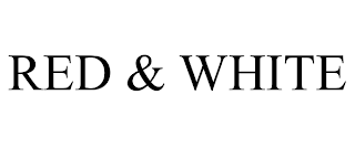 RED & WHITE trademark
