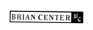 BRIAN CENTER BC trademark