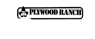 PLYWOOD RANCH trademark