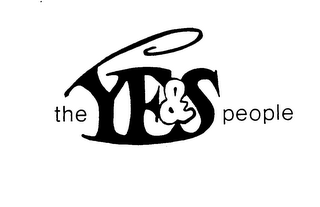 THE YE&S PEOPLE