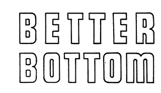 BETTER BOTTOM