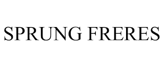 SPRUNG FRERES trademark