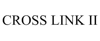 CROSS LINK II trademark