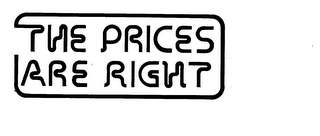 THE PRICES ARE RIGHT trademark