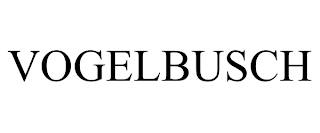 VOGELBUSCH trademark