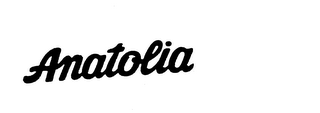 ANATOLIA trademark