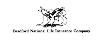 B BRADFORD NATIONAL LIFE INSURANCE COMPANY