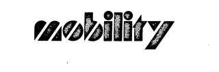 MOBILITY trademark