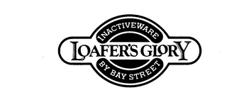 LOAFER'S GLORY INACTIVEWARE BY BAY STREET