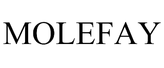 MOLEFAY trademark