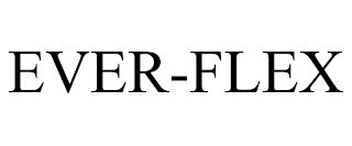 EVER-FLEX trademark