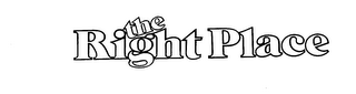 THE RIGHT PLACE trademark