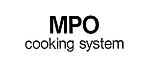 MPO COOKING SYSTEM trademark