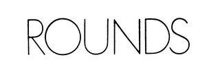 ROUNDS trademark