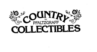 COUNTRY COLLECTIBLES BY PFALTZGRAFF