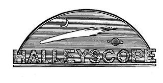 HALLEYSCOPE