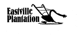 EASTVILLE PLANTATION trademark