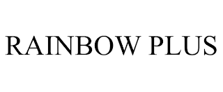 RAINBOW PLUS trademark