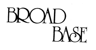 BROAD BASE trademark