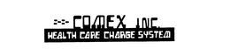 COMEX INC. HEALTH CARE CHARGE SYSTEM trademark