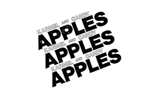 KARMEL AND CANDY APPLES KARMEL AND CANDY APPLES KARMEL AND CANDY APPLES trademark