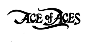 ACE OF ACES trademark