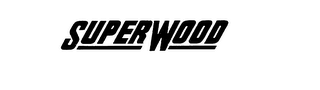 SUPER WOOD trademark
