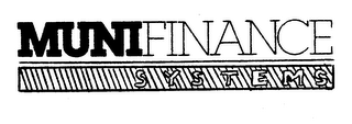 MUNIFINANCE SYSTEMS