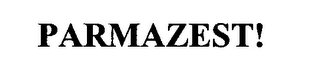 PARMAZEST! trademark