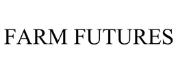 FARM FUTURES