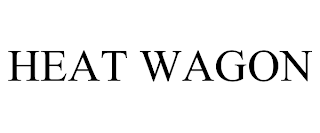 HEAT WAGON trademark