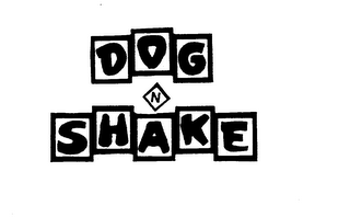 DOG N SHAKE trademark