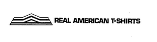 REAL AMERICAN T-SHIRTS trademark
