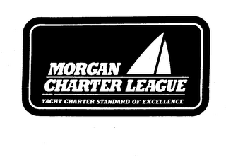 MORGAN CHARTER LEAGUE YACAT CHARTER STANDARD OF EXCELLENCE