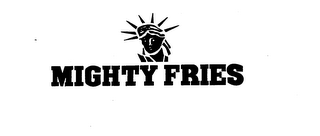 MIGHTY FRIES