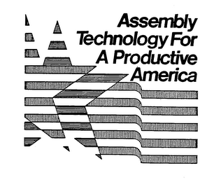 ASSEMBLY TECHNOLOGY FOR A PRODUCTIVE AMERICA