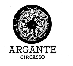 ARGANTE CIRCASSO trademark
